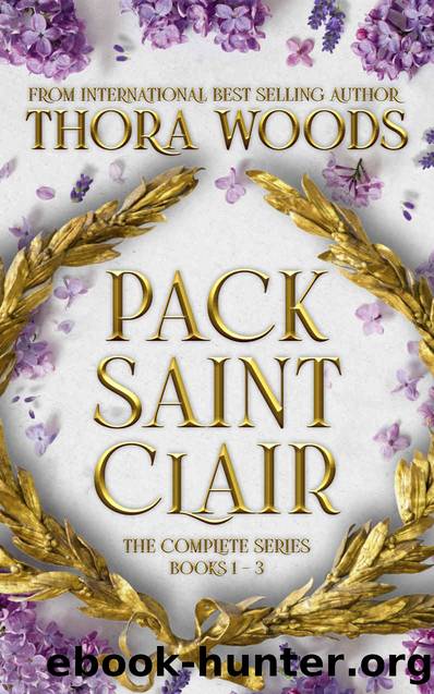Pack Saint Clair: The Complete Series by Thora Woods