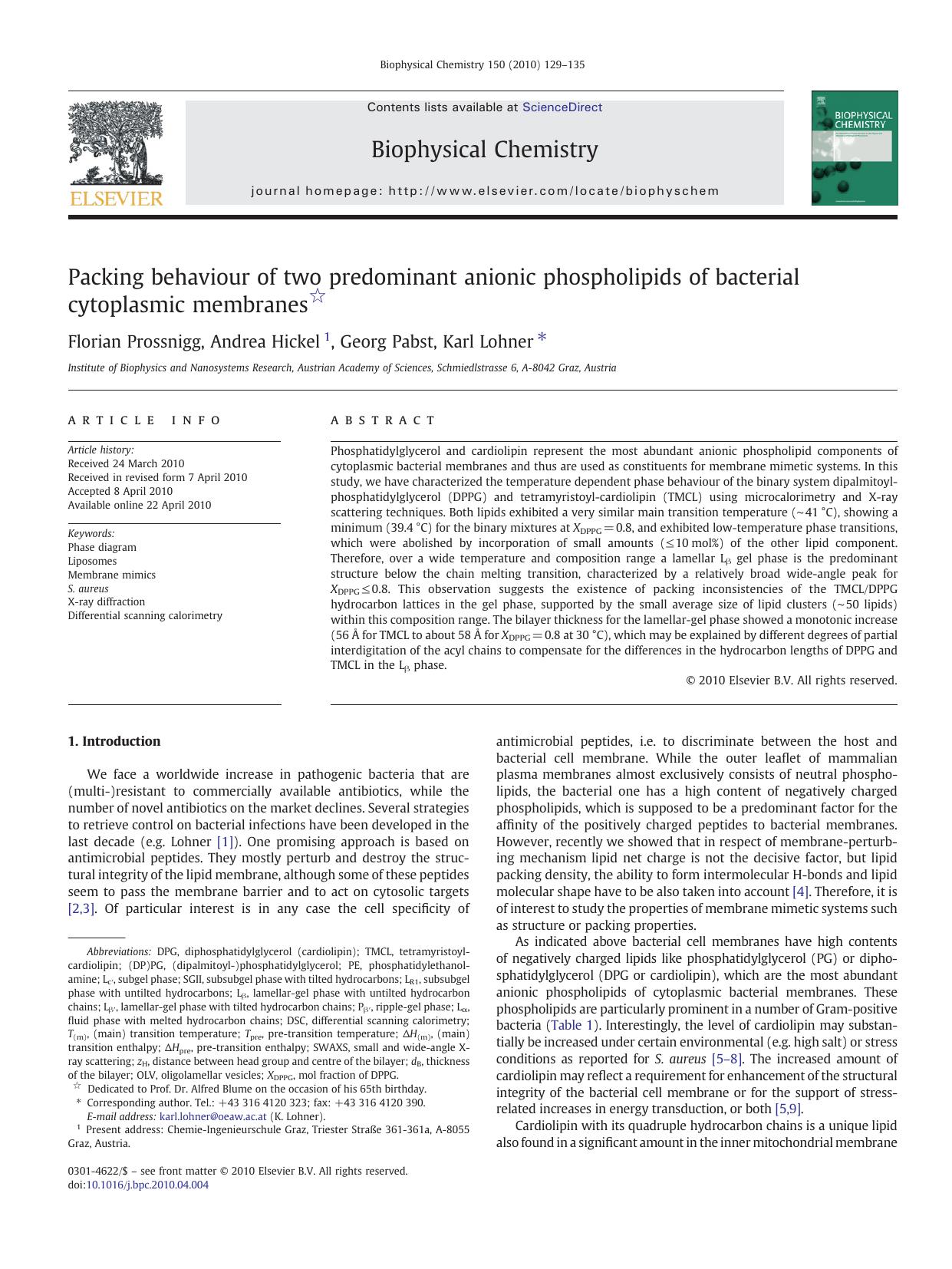 Packing behaviour of two predominant anionic phospholipids of bacterial cytoplasmic membranes by Florian Prossnigg; Andrea Hickel; Georg Pabst; Karl Lohner