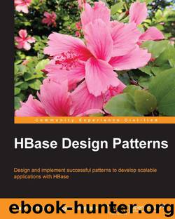 Packt Publishing HBase Design Patterns (2014) by Unknown