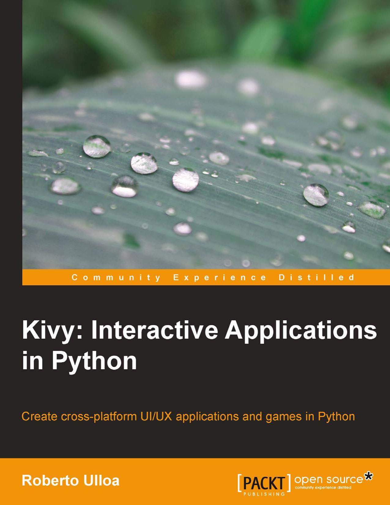 Packt Publishing Kivy, Interactive Applications in Python (2013) by Unknown