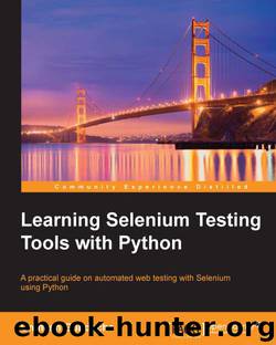 Packt Publishing Learning Selenium Testing Tools with Python (2014) by unknow