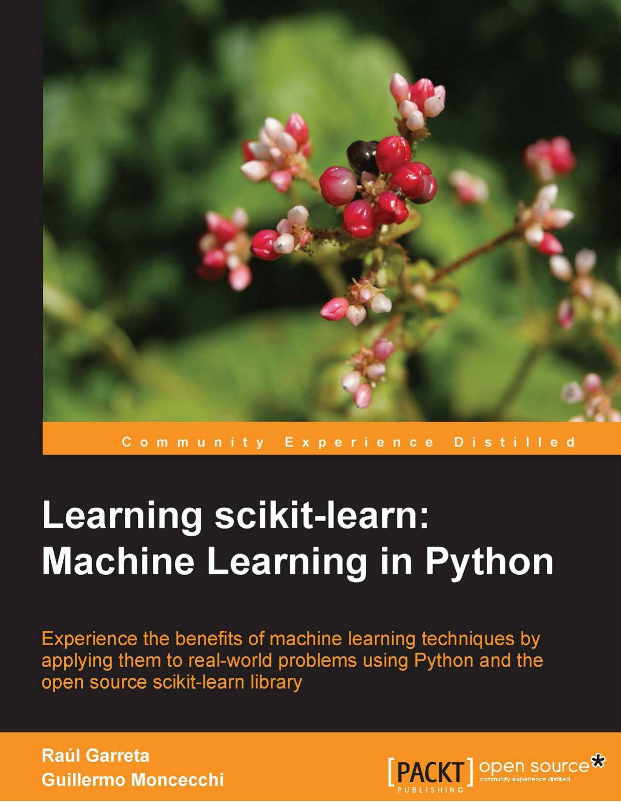 Packt Publishing Learning scikit-learn, Machine Learning in Python (2013) by Unknown