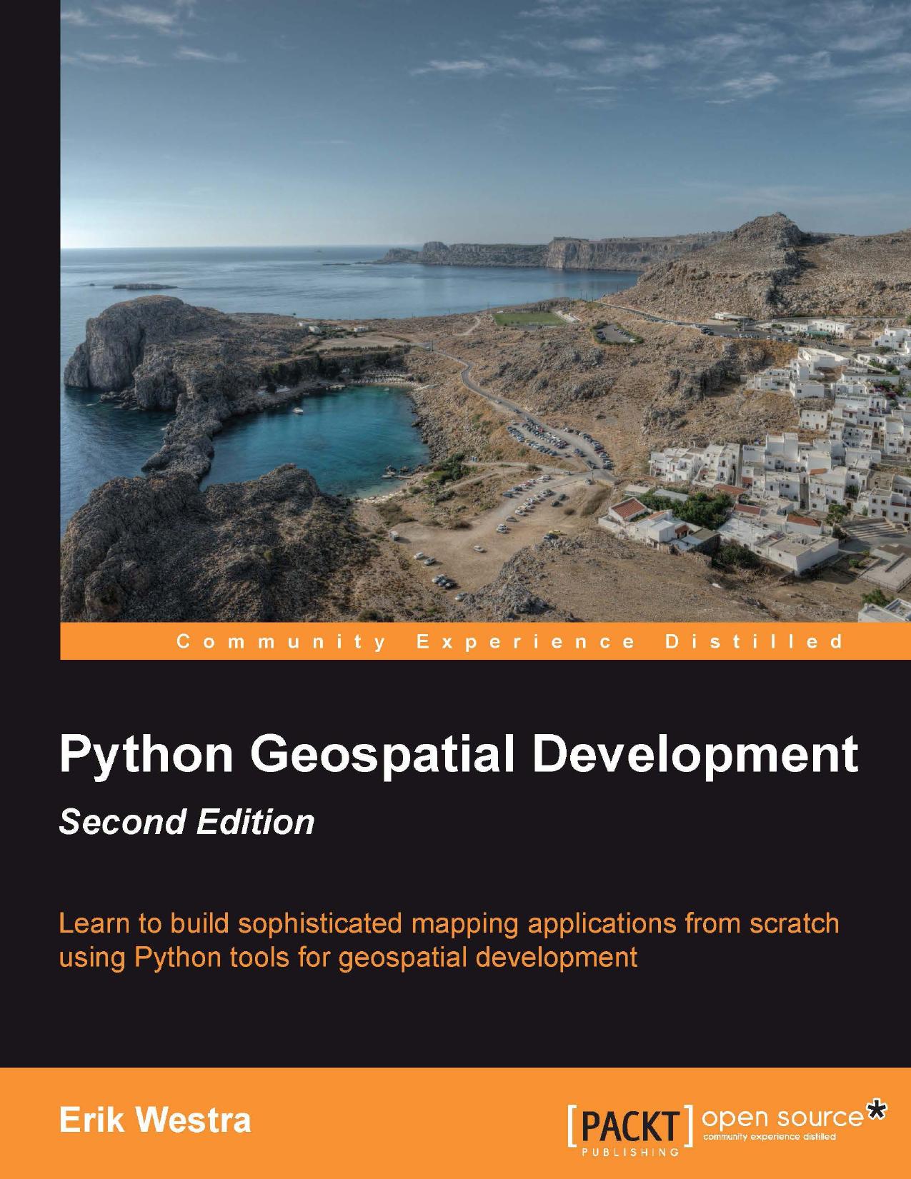 Packt Publishing Python Geospatial Development 2nd (2013) by Unknown
