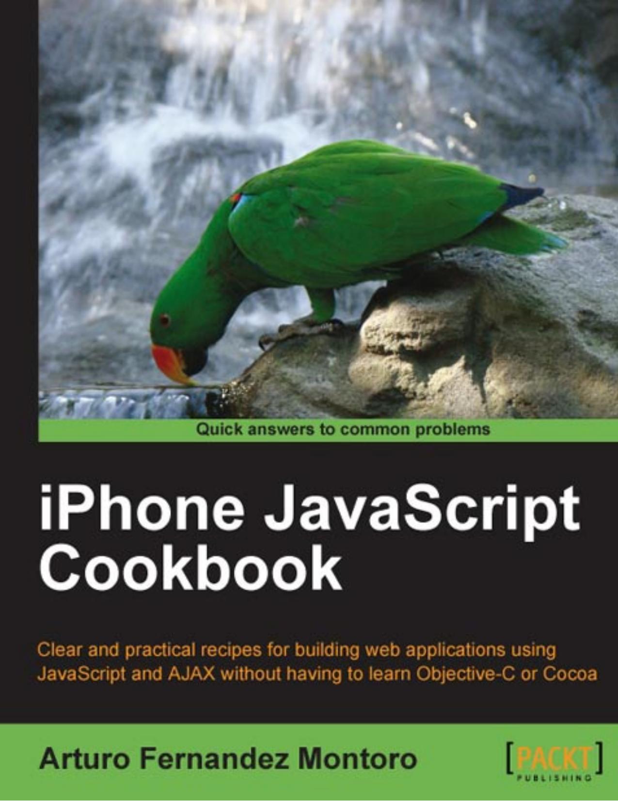 Packt Publishing iPhone JavaScript Cookbook (2011) by Unknown