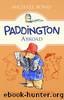 Paddington Abroad by Michael Bond