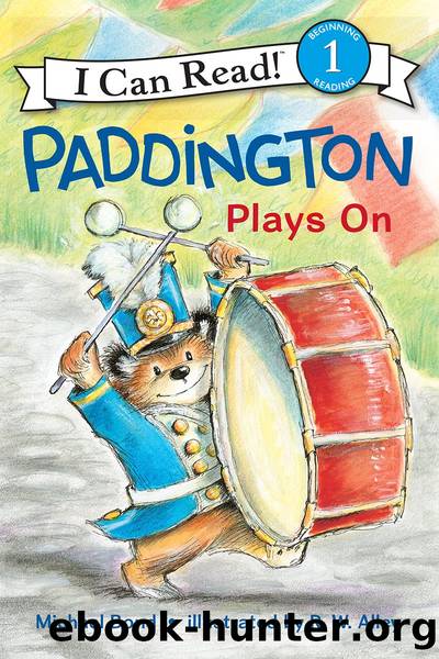 Paddington Plays On by Michael Bond