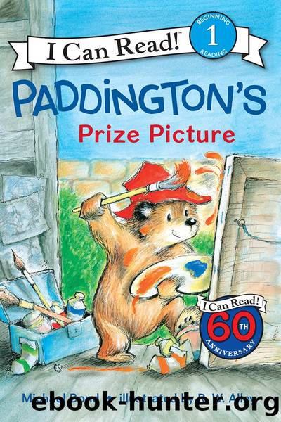Paddingtonâs Prize Picture by Michael Bond