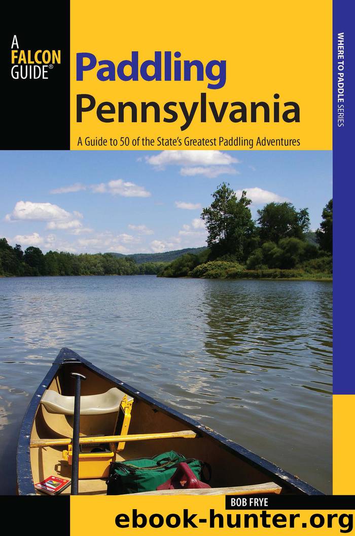 Paddling Pennsylvania by Bob Frye