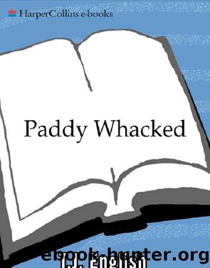 Paddy Whacked by English T. J