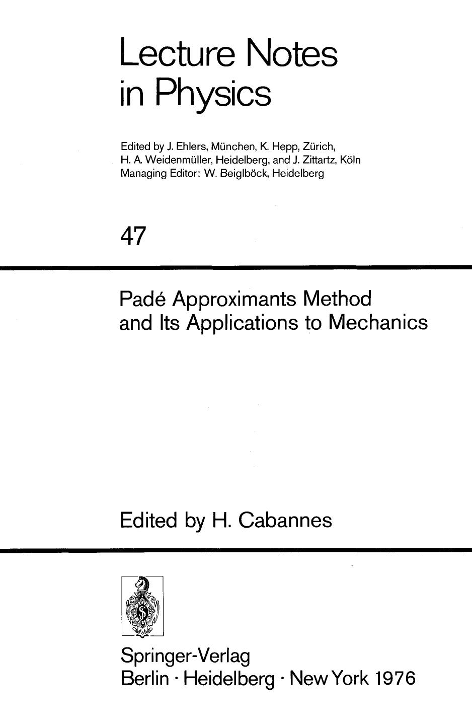 PadeÌ approximants method and its applications to mechanics by Henri Cabannes