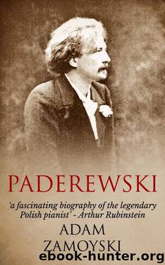 Paderewski by Adam Zamoyski