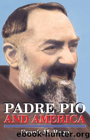 Padre Pio and America by Frank Rega