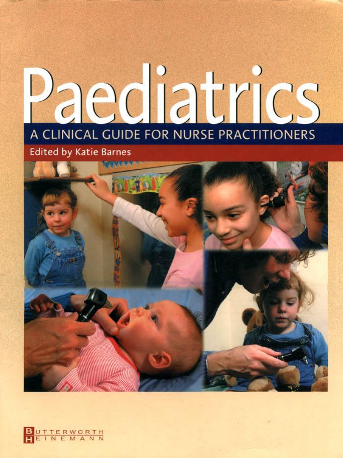 Paediatrics: A Clinical Guide for Nurse Practitioners by Katie Barnes