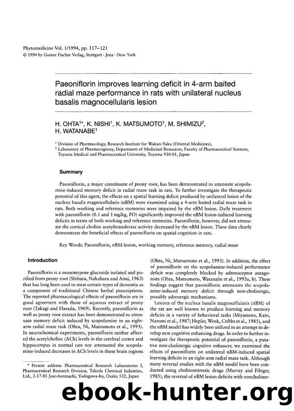 Paeoniflorin improves learning deficit in 4-arm baited radial maze performance in rats with unilateral nucleus basalis magnocellularis lesion by H. Ohta & K. Nishi & K. Matsumoto & M. Shimizu & H. Watanabe