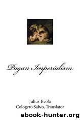 Pagan Imperialism by Julius Evola
