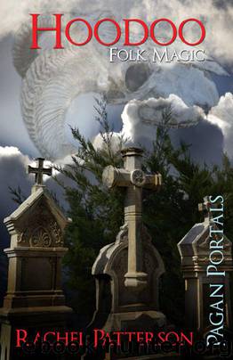 Pagan Portals - Hoodoo: Folk Magic by Patterson Rachel