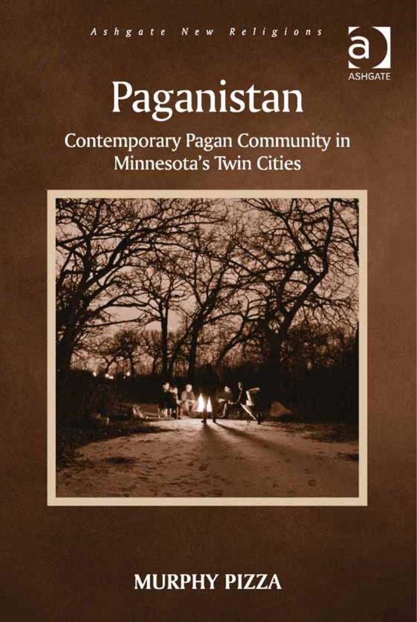Paganistan: Contemporary Pagan Community in Minnesota's Twin Cities by Unknow