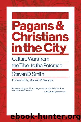 Pagans and Christians in the City by Steven D. Smith
