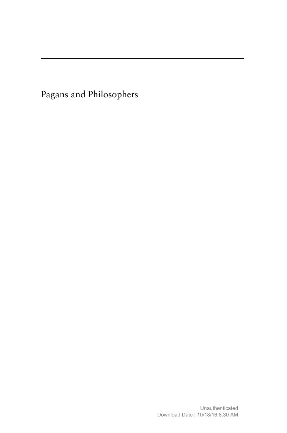 Pagans and philosophers : the problem of paganism from Augustine to Leibniz by Marenbon John
