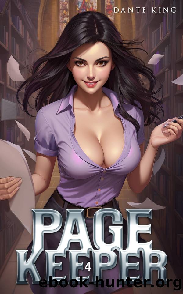 Page Keeper 4: A Slice of Life Fantasy by Dante King
