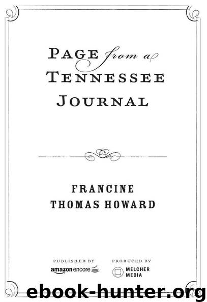 Page from a Tennessee Journal (AmazonEncore Edition) by Howard Francine Thomas