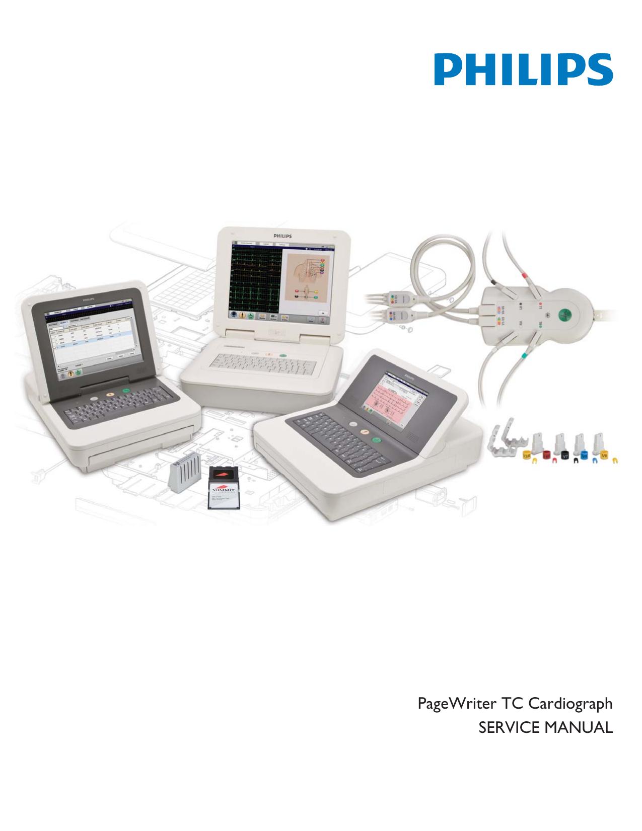 PageWriter TC Cardiograph Service Manual for A.04.03 and higher, Edition 3 by Copyright 2010 Koninkjilke Philips Electronics N.V. All rights are reserved