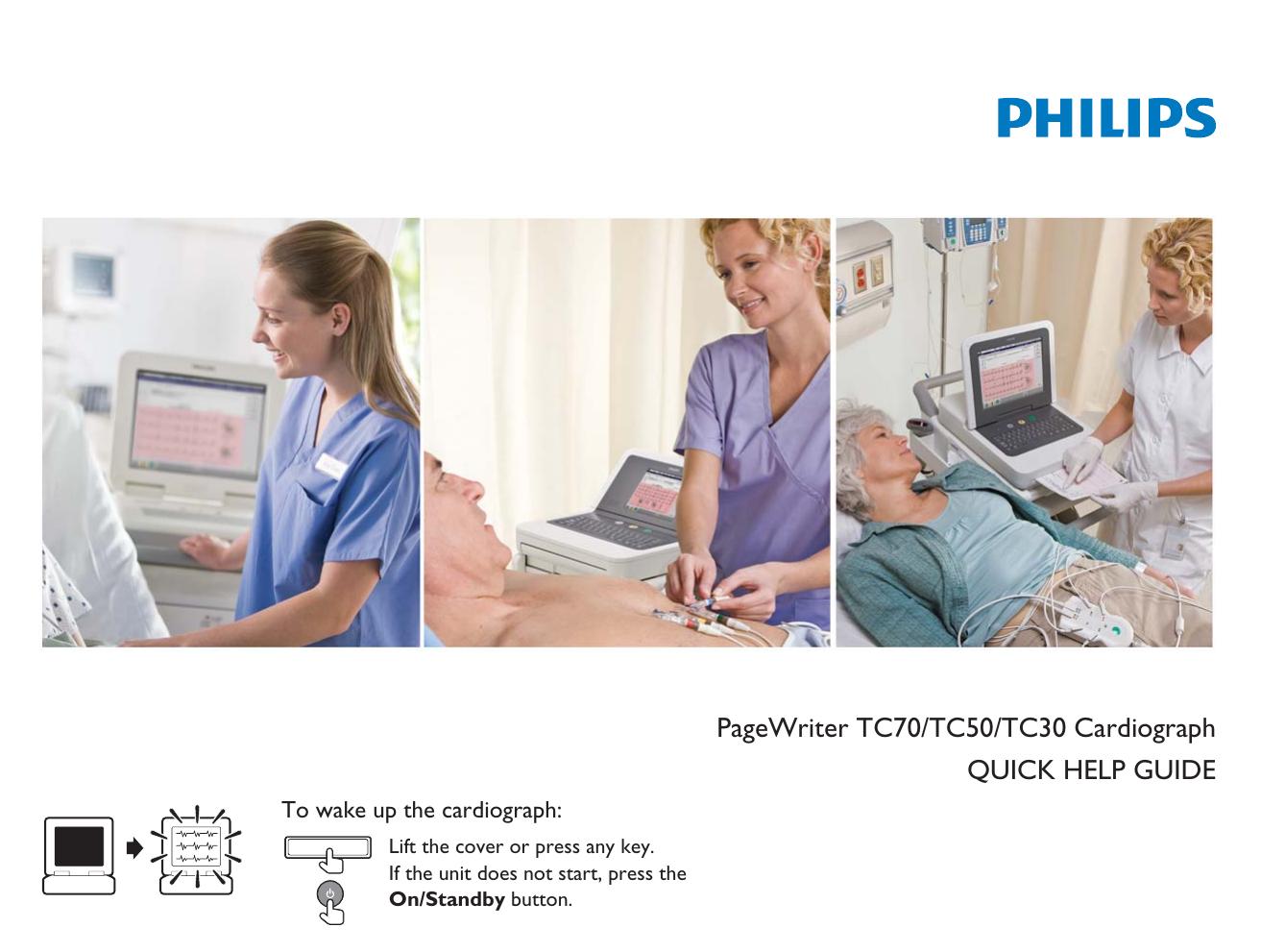 PageWriter TC70TC50TC30 Cardiograph Quick Help Guide, Edition 1 by Copyright 2010 Koninkjilke Philips Electronics N.V. All rights are reserved