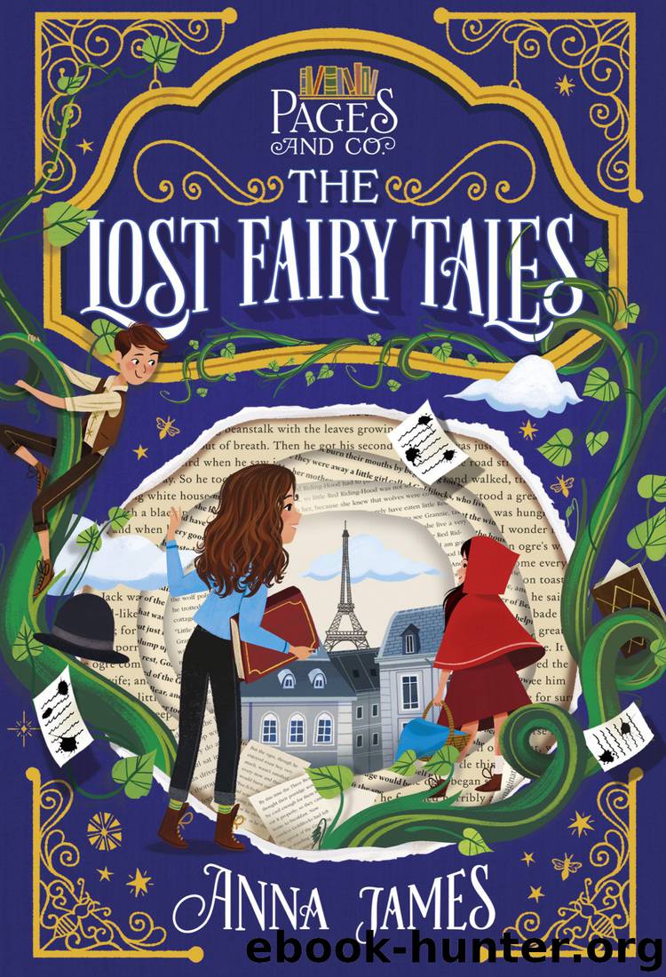 Pages & Co.: The Lost Fairy Tales by Anna James