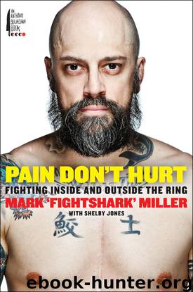 Pain Don't Hurt by Mark Miller