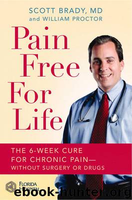 Pain Free for Life by Scott Brady & William Proctor