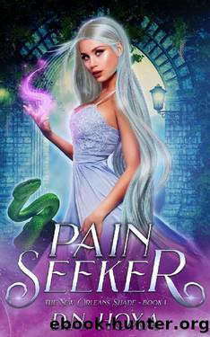 Pain Seeker (The New Orleans Shade Book 1) by D.N. Hoxa