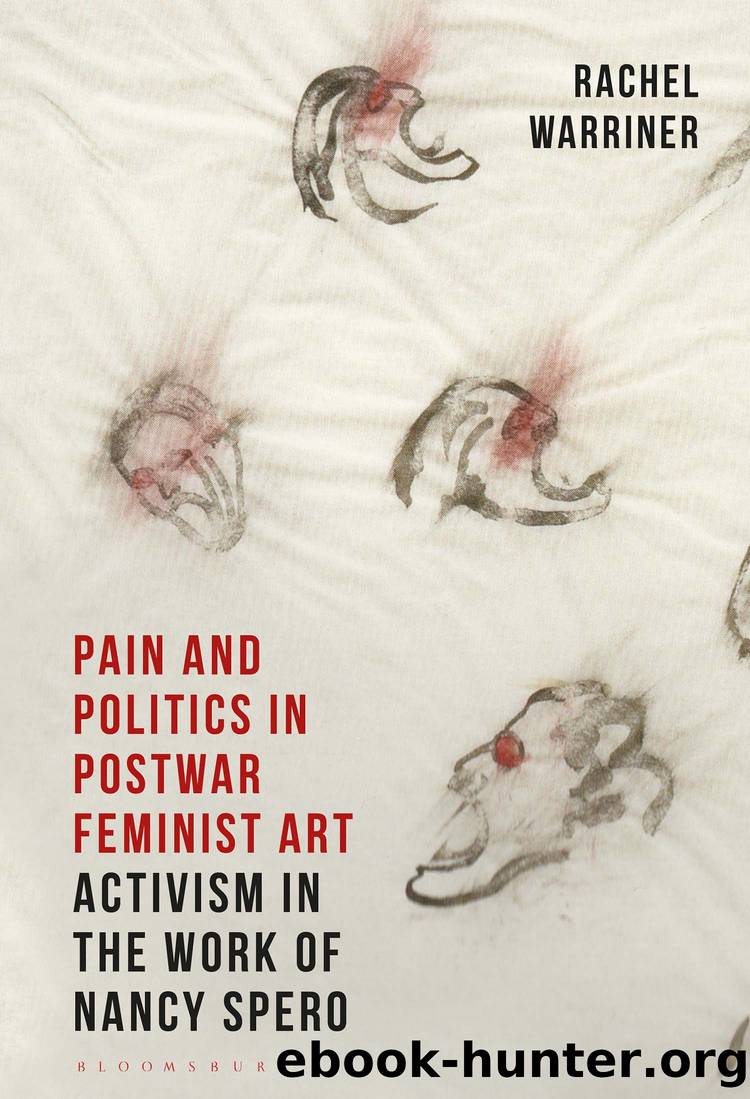 Pain and Politics in Postwar Feminist Art by Rachel Warriner;