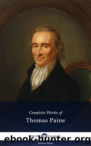 Paine, Thomas - Complete Works of Thomas Paine by Paine Thomas
