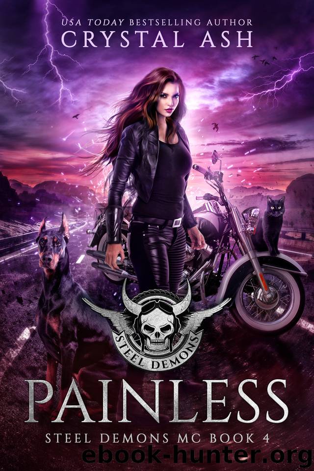 Painless (Steel Demons MC Book 4) by Crystal Ash