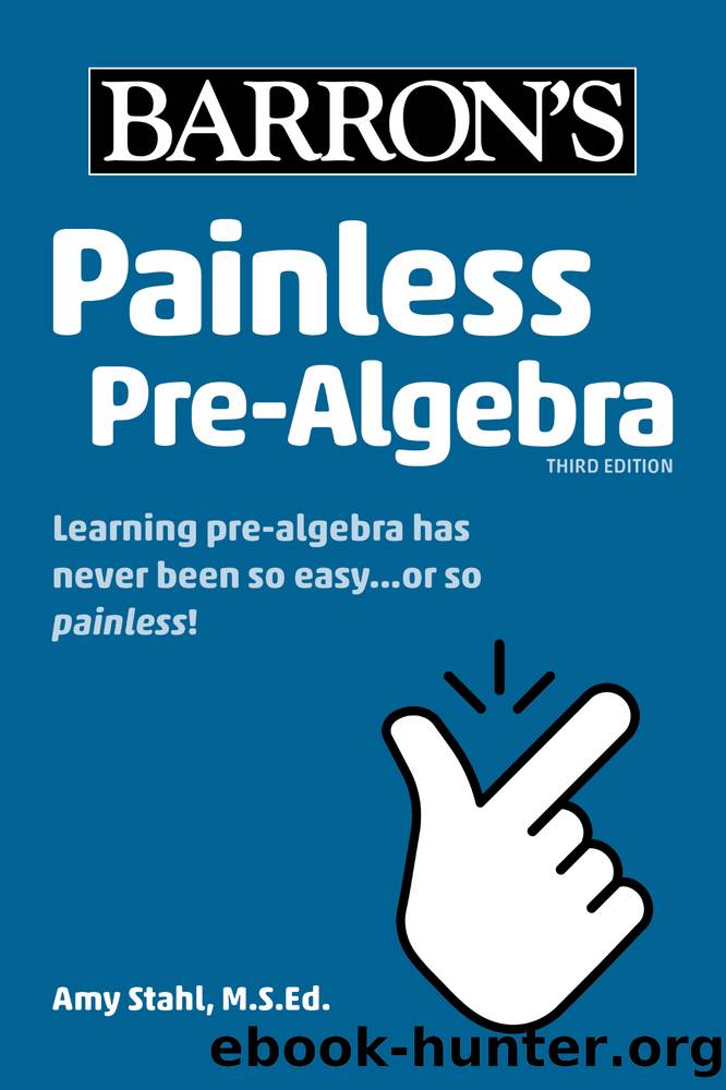 Painless Pre-Algebra by Amy Stahl
