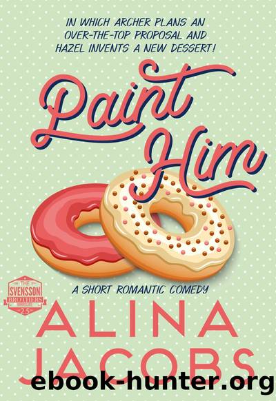 Paint Him by Alina Jacobs