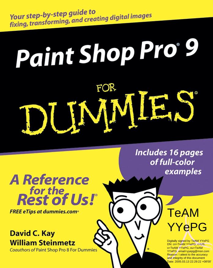 Paint Shop Pro 9 For Dummies by David C. Kay William Steinmetz
