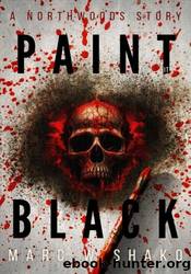 Paint it Black by Marc W Shako
