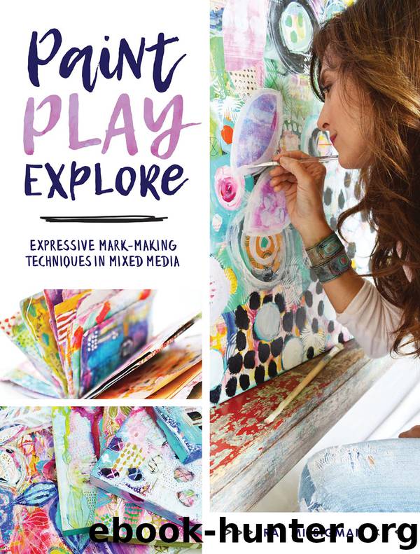 Paint, Play, Explore by Rae Missigman