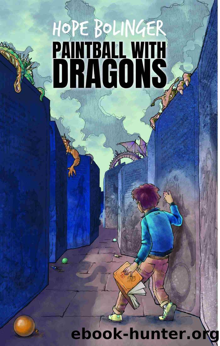 Paintball With Dragons by Hope Bolinger
