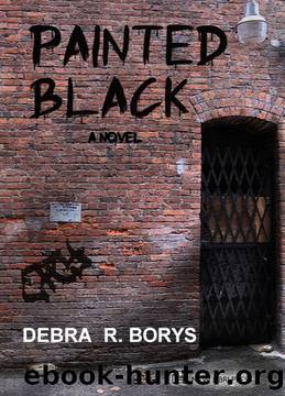 Painted Black by Debra R. Borys
