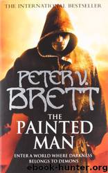 Painted Man by Peter V. Brett