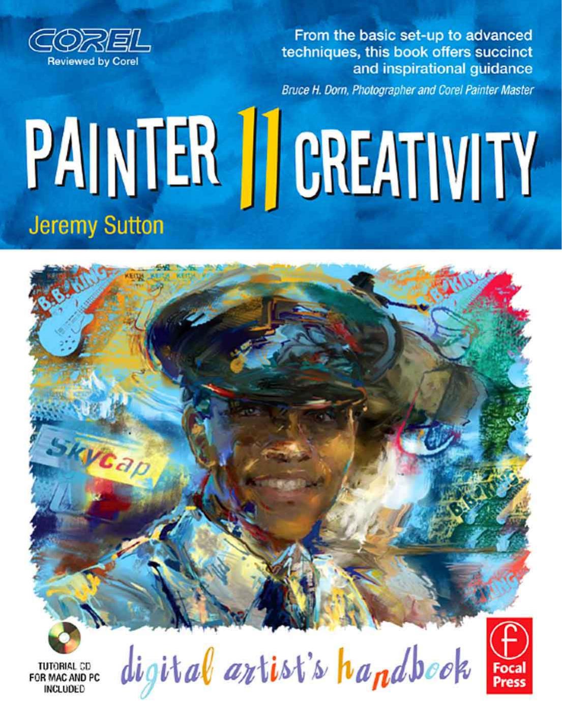 Painter 11 creativity : digital artist's handbook by Jeremy Sutton