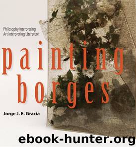 Painting Borges by Gracia Jorge J. E