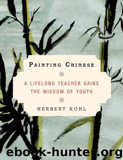 Painting Chinese by Herbert Kohl