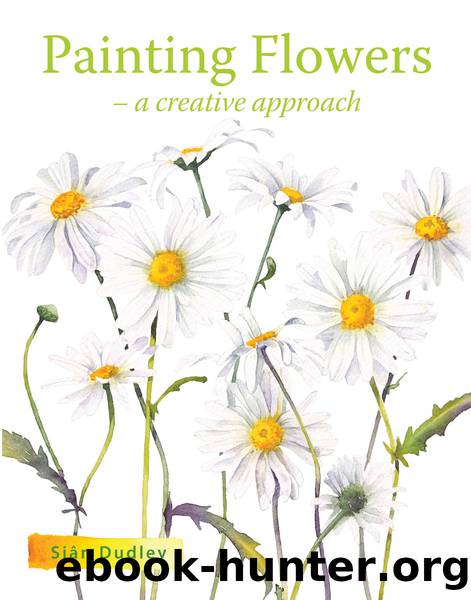 Painting Flowers by Sian Dudley
