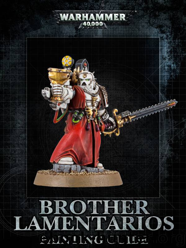 Painting Guide - Brother Lamentarios by Games Workshop Ltd