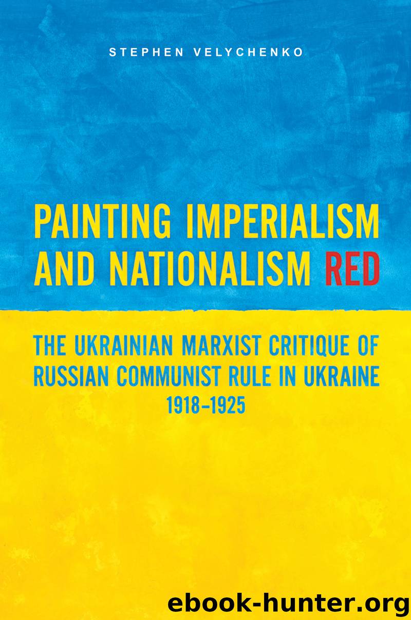 Painting Imperialism and Nationalism Red by Stephen Velychenko