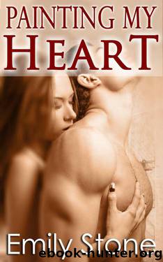 Painting My Heart (New Adult BBW Erotic Romance) by Stone Emily