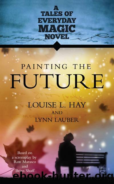 Painting the Future by Louise Hay